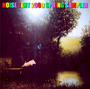 Noise Tent 2000 Cover.jpg (103713 bytes)